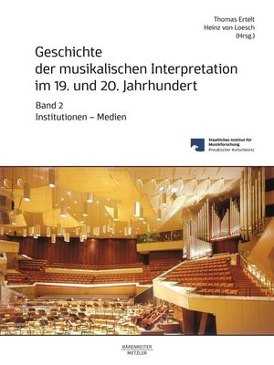 cover image of Geschichte der musikalischen Interpretation im 19. und 20. Jahrhundert, Band 2